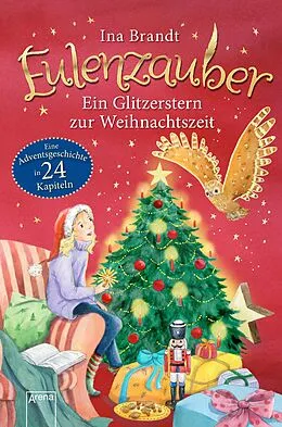 E-Book (epub) Eulenzauber. Ein Glitzerstern zur Weihnachtszeit von Ina Brandt