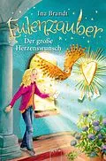 E-Book (epub) Eulenzauber (9). Der große Herzenswunsch von Ina Brandt