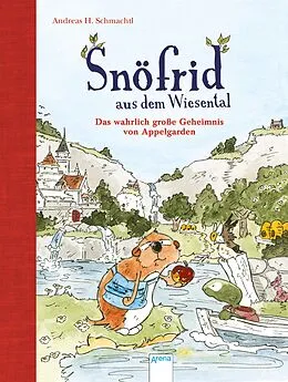 E-Book (epub) Snöfrid aus dem Wiesental (1). Das wahrlich große Geheimnis von Appelgarden von Andreas H. Schmachtl