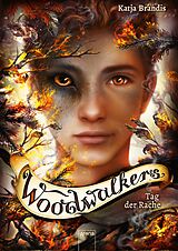 E-Book (epub) Woodwalkers (6). Tag der Rache von Katja Brandis