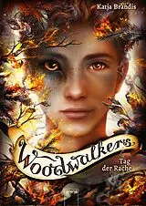 E-Book (epub) Woodwalkers (6). Tag der Rache von Katja Brandis