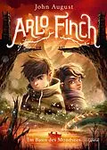 E-Book (epub) Arlo Finch (2). Im Bann des Mondsees von John August