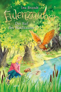 E-Book (epub) Eulenzauber (11). Der Ruf des Waldkauzes von Ina Brandt