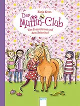 E-Book (epub) Vier Freundinnen auf dem Reiterhof von Katja Alves