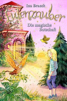 E-Book (epub) Eulenzauber (12). Die magische Botschaft von Ina Brandt