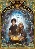 E-Book (epub) Die Zuckermeister (1). Der magische Pakt von Tanja Voosen