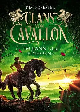 E-Book (epub) Clans von Cavallon (3). Im Bann des Einhorns von Kim Forester