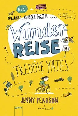 E-Book (epub) Die unglaubliche Wunderreise des Freddie Yates von Jenny Pearson