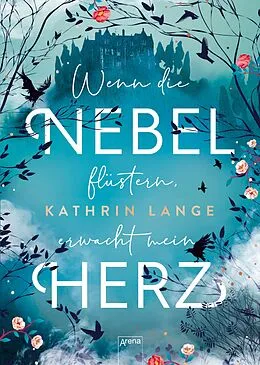 E-Book (epub) Wenn die Nebel flüstern, erwacht mein Herz von Kathrin Lange