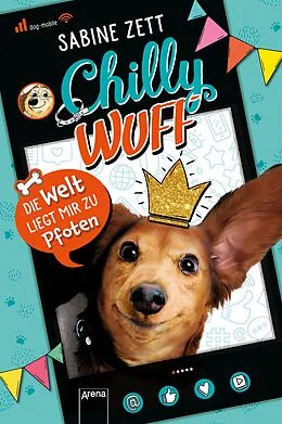 E-Book (epub) Chilly Wuff (1). Die Welt liegt mir zu Pfoten von Sabine Zett