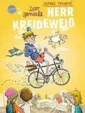 E-Book (epub) Der geniale Herr Kreideweiß (1) von Stefanie Taschinski