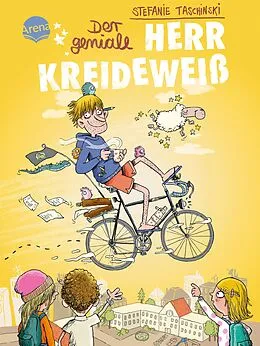 E-Book (epub) Der geniale Herr Kreideweiß (1) von Stefanie Taschinski