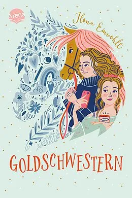 E-Book (epub) Goldschwestern von Ilona Einwohlt