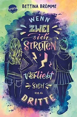 E-Book (epub) Wenn zwei sich streiten, verliebt sich der Dritte von Bettina Brömme