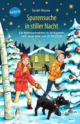 E-Book (epub) Spurensuche in stiller Nacht. Ein Weihnachtskrimi in 24 Kapiteln nach einer Idee von Jo Pestum von Sarah Bosse