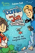 E-Book (epub) Donnie & Jan - Ziemlich beste Brüder. Angriff der Gangster-Kühe von Sabine Zett