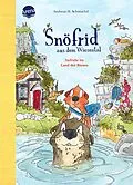 E-Book (epub) Snöfrid aus dem Wiesental (6). Aufruhr im Land der Riesen von Andreas H. Schmachtl