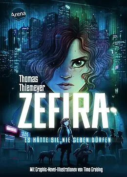 E-Book (epub) Zefira. Es hätte sie nie geben dürfen von Thomas Thiemeyer