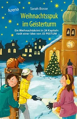 E-Book (epub) Weihnachtsspuk im Geisterturm. Ein Weihnachtskrimi in 24 Kapiteln nach einer Idee von Jo Pestum von Sarah Bosse