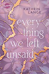 E-Book (epub) Everything we left unsaid von Kathrin Lange
