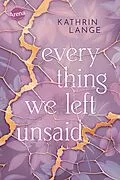 E-Book (epub) Everything we left unsaid von Kathrin Lange