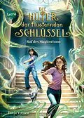 E-Book (epub) Die Hüter der flüsternden Schlüssel (2). Ruf des Magitoriums von Tanja Voosen