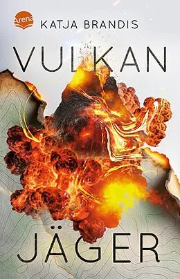 E-Book (epub) Vulkanjäger von Katja Brandis