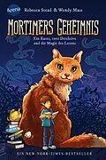 E-Book (epub) Mortimers Geheimnis. Ein Kater, zwei Detektive und die Magie des Lesens von Rebecca Stead, Wendy Mass