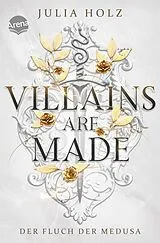 E-Book (epub) Villains Are Made (1). Der Fluch der Medusa von Julia Holz