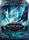 E-Book (epub) Khyona (3). Gefährten von Feuer und Eis von Katja Brandis