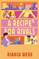 E-Book (epub) Hearts of LUX (1). A Recipe For Rivals von Bianca Wege