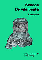 Kartonierter Einband De vita beata. Vollständige Ausgabe. Text (Latein) von Seneca Seneca