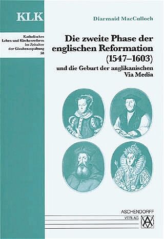 Die zweite Phase der englischen Reformation (1547-1603) und die Geburt der anglikanischen Via Media