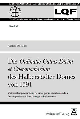 Kartonierter Einband DIE ORDINATIO CULTUS DIVINI ET CAEREMONIARIUM DES HALBERSTÄDTER DOMES VON 1591 von Andreas Odenthal