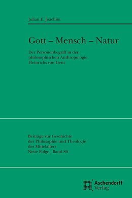 Kartonierter Einband Gott - Mensch - Natur von Julian E. Joachim