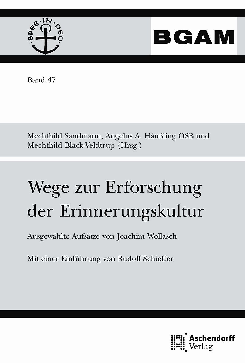 Wege zur Erforschung der Erinnerungskultur