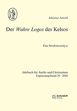 Leinen-Einband Der Wahre Logos des Kelsos von Johannes Arnold