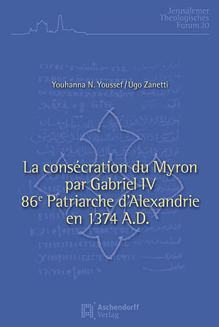 La consécration du Myron par Gabriel IV, 86e patriarche d'Alexandrie (1374)