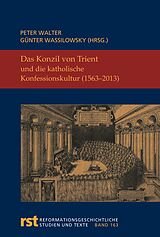 E-Book (pdf) Das Konzil von Trient und die katholische Konfessionskultur (1563-2013) von 