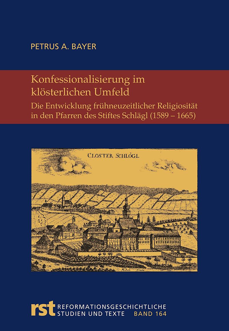 Konfessionalisierung im klösterlichen Umfeld