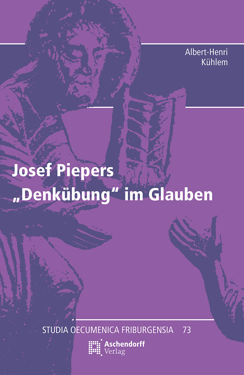Josef Piepers "Denkübung" des Glaubens