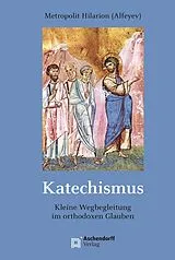 Fester Einband Katechismus von Metropolit Hilarion (Alfeyev)