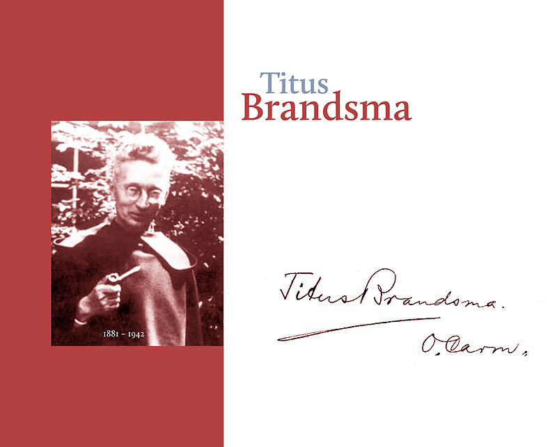 Titus Brandsma 1881-1942