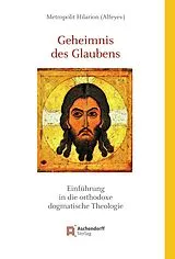 Kartonierter Einband (Kt) Geheimnis des Glaubens von Metropolit Hilarion Alfeyev