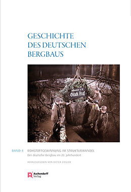 Leinen-Einband Geschichte des deutschen Bergbaus. Herausgegeben von Klaus Tenfelde von 