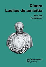 Kartonierter Einband Cicero: Laelius de amicitia von Cicero Cicero