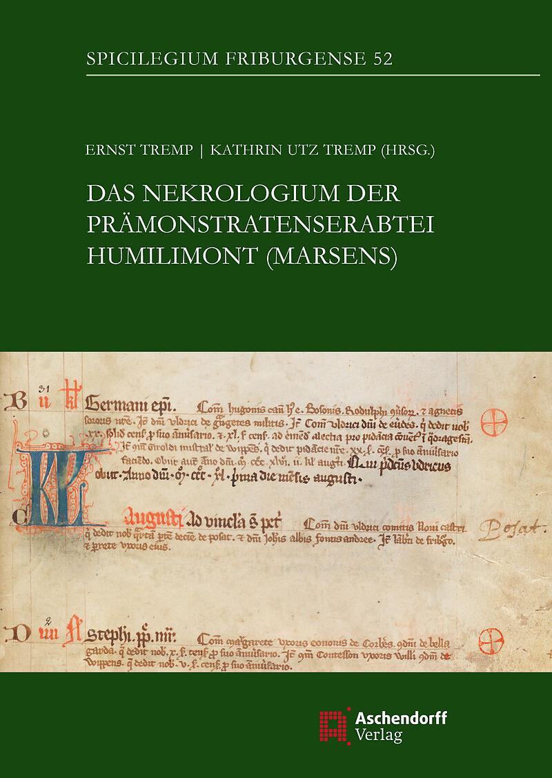 Das Nekrologium der Prämonstratenserabtei Humilimont (Marsens)
