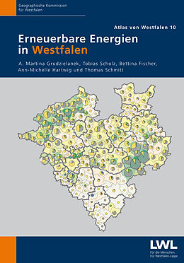 Fester Einband Erneuerbare Energien in Westfalen von A. Martina Grudzielanek, Tobias Scholz, Bettina Fischer