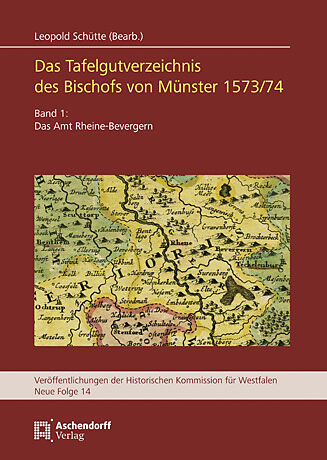 Das Tafelgutverzeichniss des Bischofs von Münster 1573/74