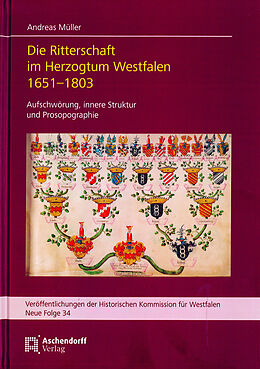 Fester Einband Die Ritterschaft im Herzogtum Westfalen 1651-1803 von Andreas Müller